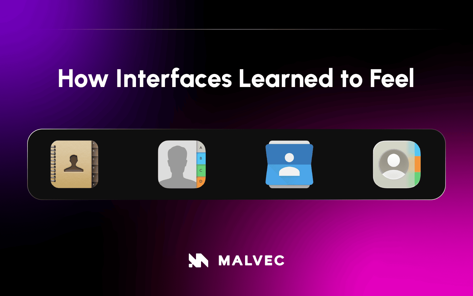 How Interfaces Learned to Feel